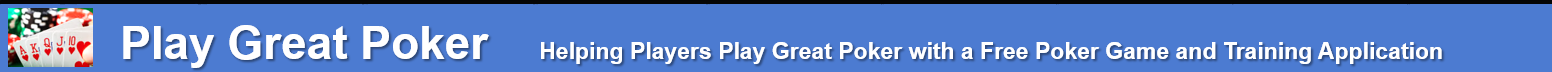 Play Great Poker - How to Play Poker